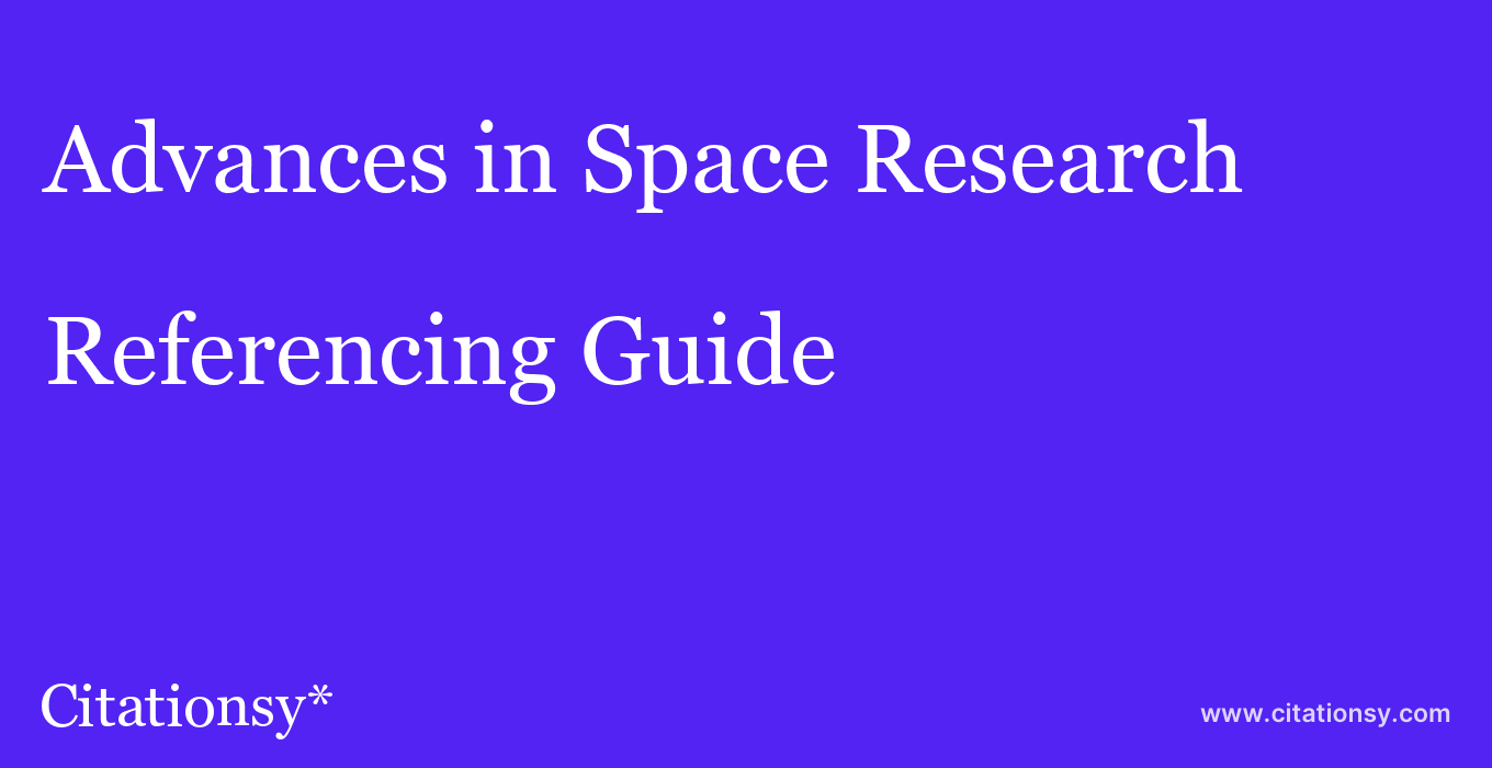 cite Advances in Space Research  — Referencing Guide